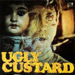 Ugly Custard : Ugly Custard